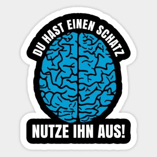 Intelligenz Schatz Nutze Ihn Aus Sticker